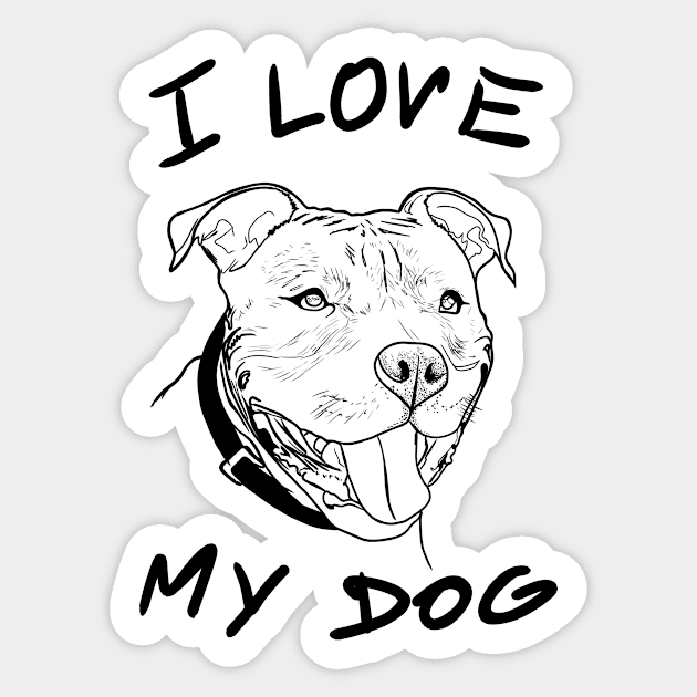 I love my dog Sticker by Hot-Mess-Zone